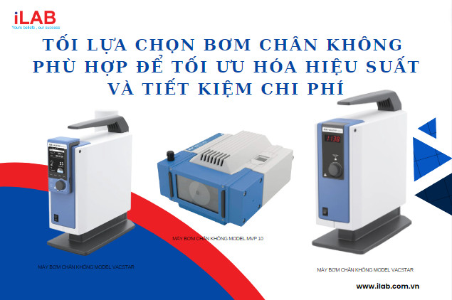 Lựa chọn bơm chân không phù hợp để tối ưu hóa hiệu suất và tiết kiệm chi phí