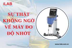 Sự Thật Không Ngờ Về Máy Đo Độ Nhớt