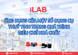 Ứng dụng của một số dụng cụ thủy tinh trong quá trình điều chế hóa chất