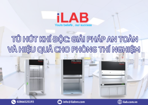 Tủ Hút Khí Độc: Giải pháp an toàn và hiệu quả cho phòng thí nghiệm